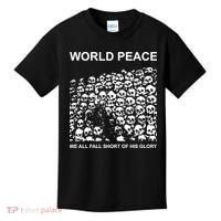 Store World Peace We All Fall Short Of His Glory Kids T-Shirt thumb 0