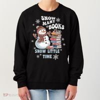 Snowflakes Wintertime Reading Snow Y Books Cute Snow Cute Gift Women's Sweatshirt thumb 0