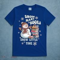 Snowflakes Wintertime Reading Snow Y Books Cute Snow Cute Gift T-Shirt thumb 5
