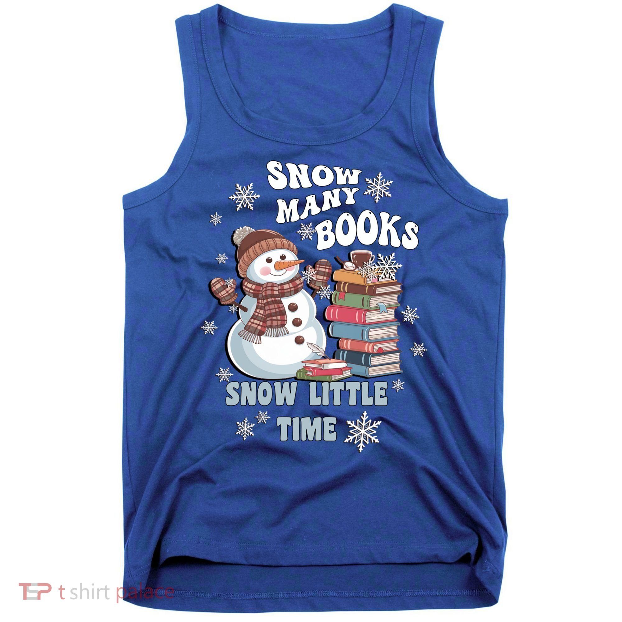 Snowflakes Wintertime Reading Snow Y Books Cute Snow Cute Gift Tank Top