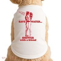 Save Water Shower With A Friend Doggie Tank thumb 0