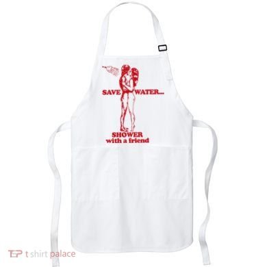 Save Water Shower With A Friend Apron