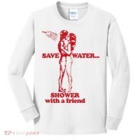 Save Water Shower With A Friend Kids Long Sleeve Shirt thumb 0