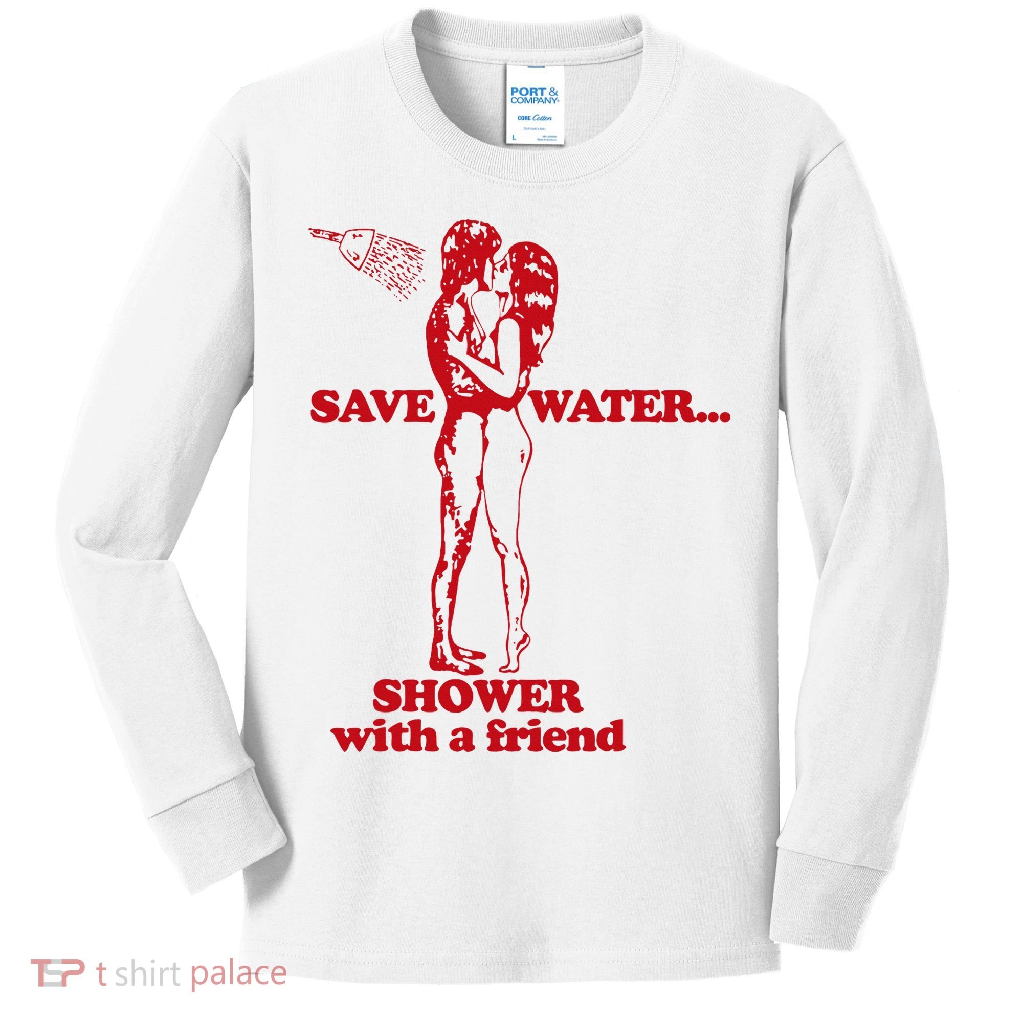 Save Water Shower With A Friend Kids Long Sleeve Shirt