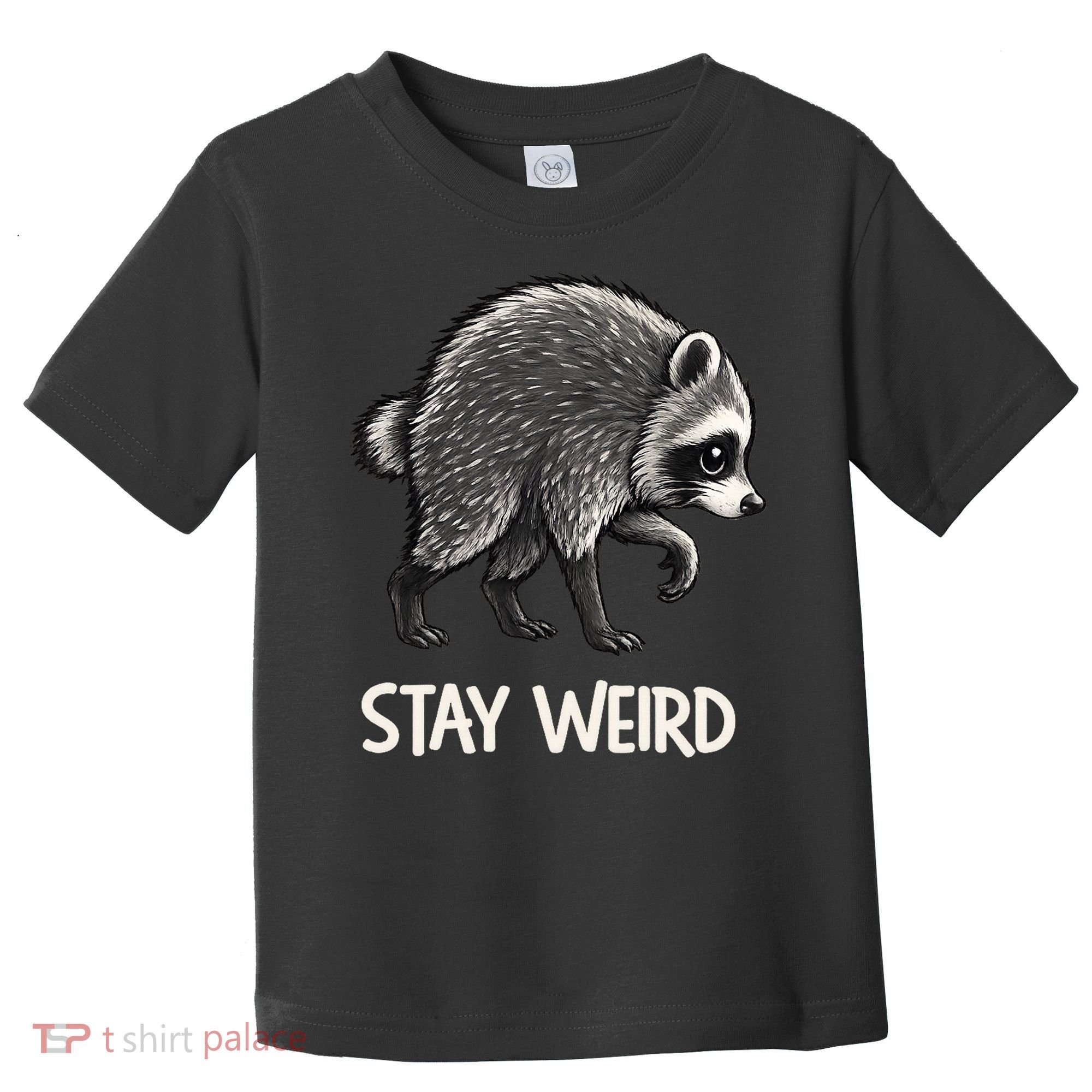 Stay Weird Seattle Short Spine Viral Raccoon Meme Toddler T-Shirt