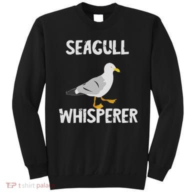 Seagulls Whisperer Seagull Harbour Birds Sea Bird Sweatshirt