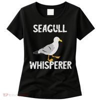 Seagulls Whisperer Seagull Harbour Birds Sea Bird Women's T-Shirt thumb 0