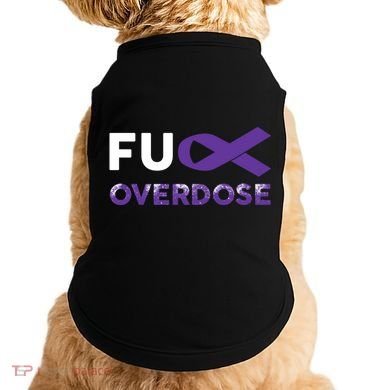 Support Warrior Survivor Funny Gift Fuck Overdose Awareness Gift Doggie Tank