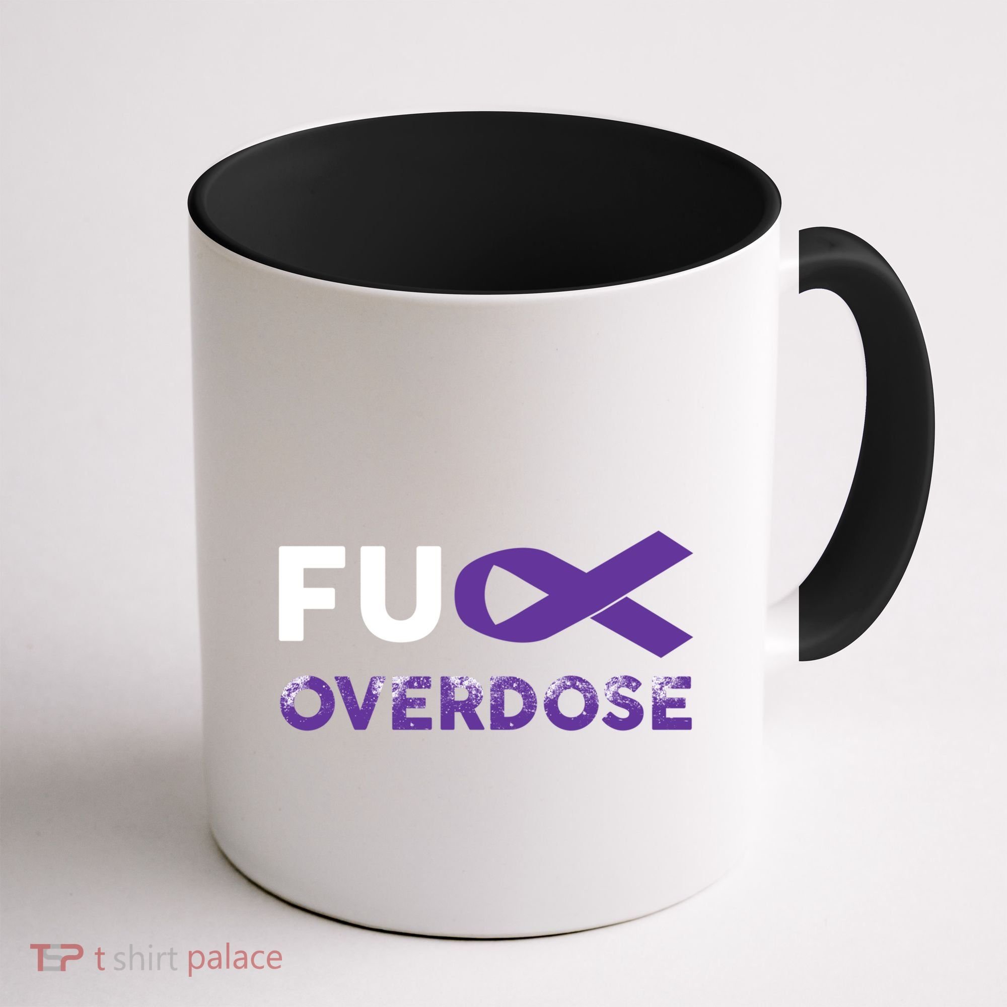 Support Warrior Survivor Funny Gift Fuck Overdose Awareness Gift Coffee Mug