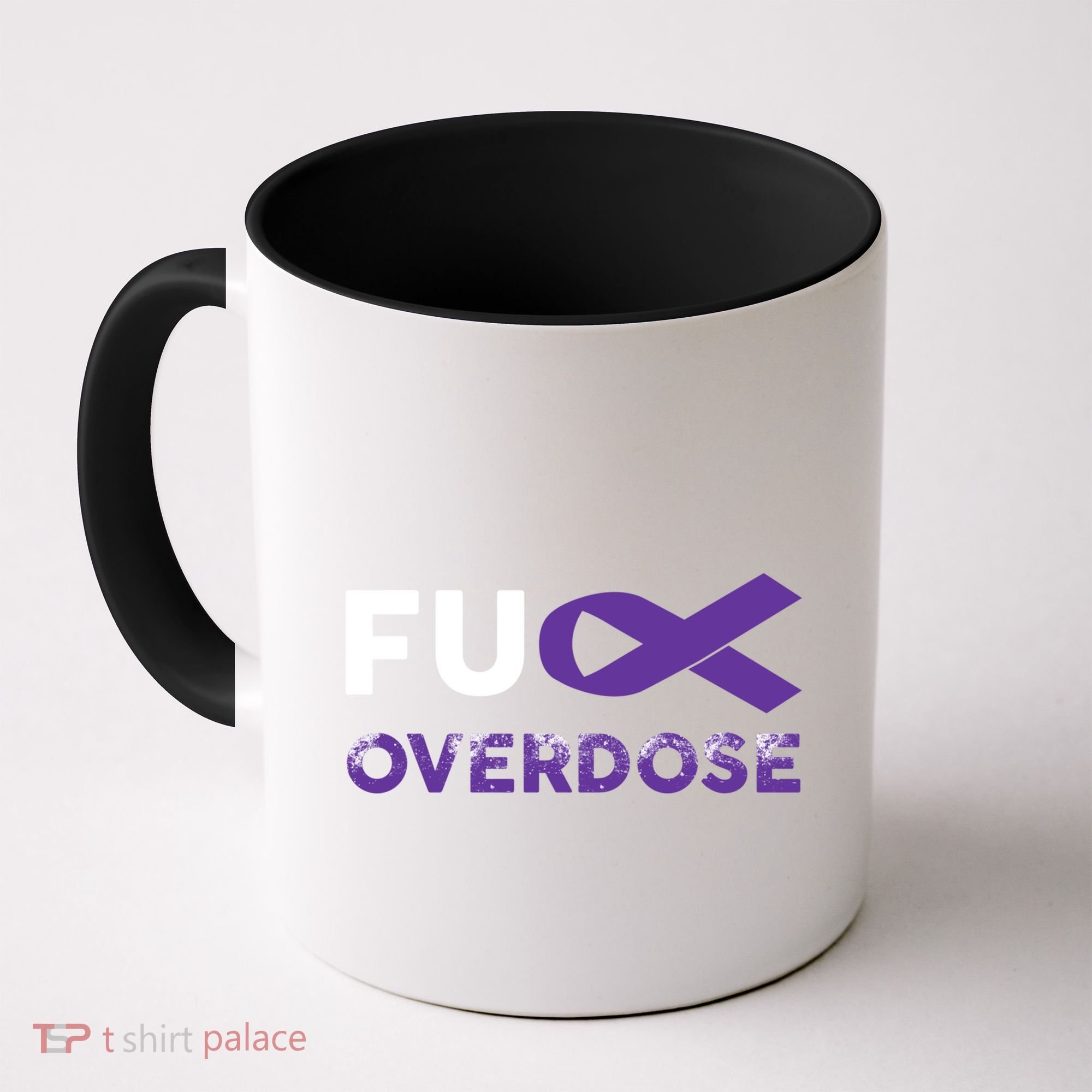 Support Warrior Survivor Funny Gift Fuck Overdose Awareness Gift Coffee Mug