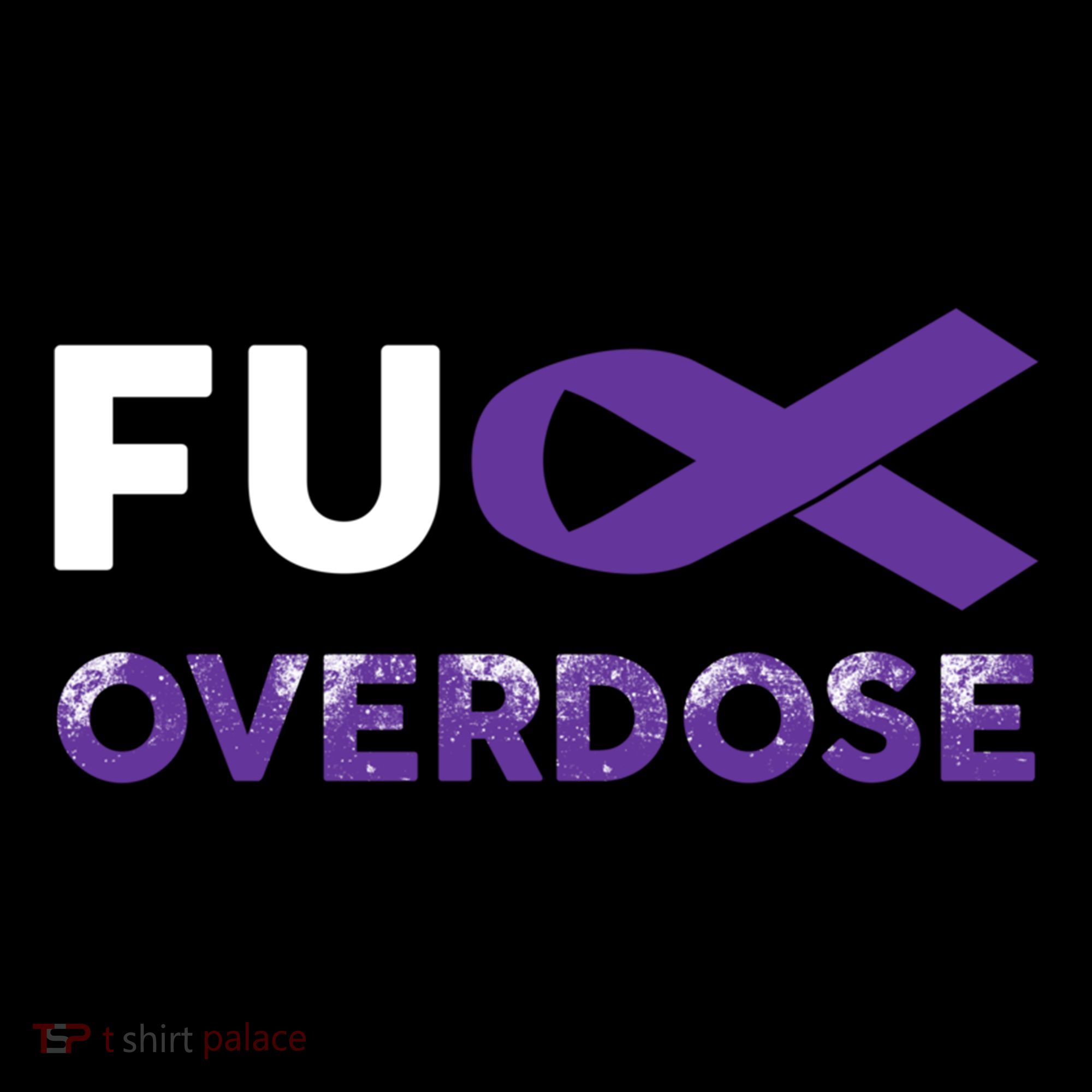 Support Warrior Survivor Funny Gift Fuck Overdose Awareness Gift Women's Hoodie