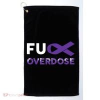 Support Warrior Survivor Funny Gift Fuck Overdose Awareness Gift Golf Towel thumb 0