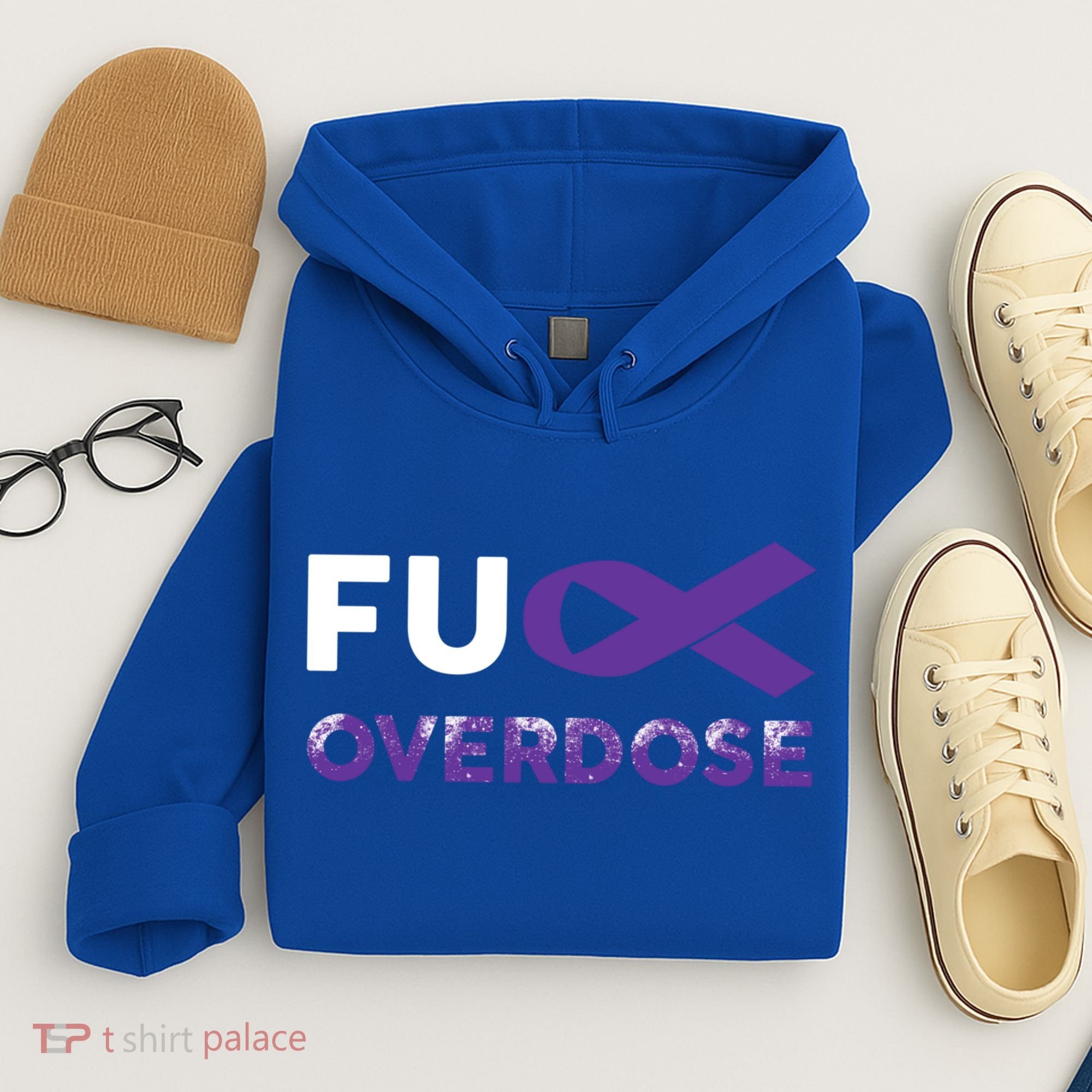 Support Warrior Survivor Funny Gift Fuck Overdose Awareness Gift Hoodie