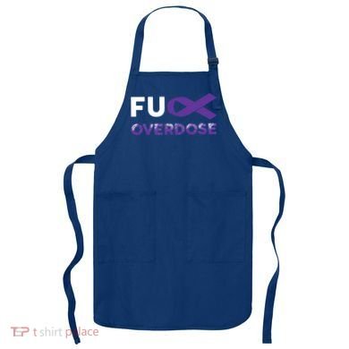 Support Warrior Survivor Funny Gift Fuck Overdose Awareness Gift Apron