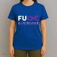 Support Warrior Survivor Funny Gift Fuck Overdose Awareness Gift T-Shirt thumb 4