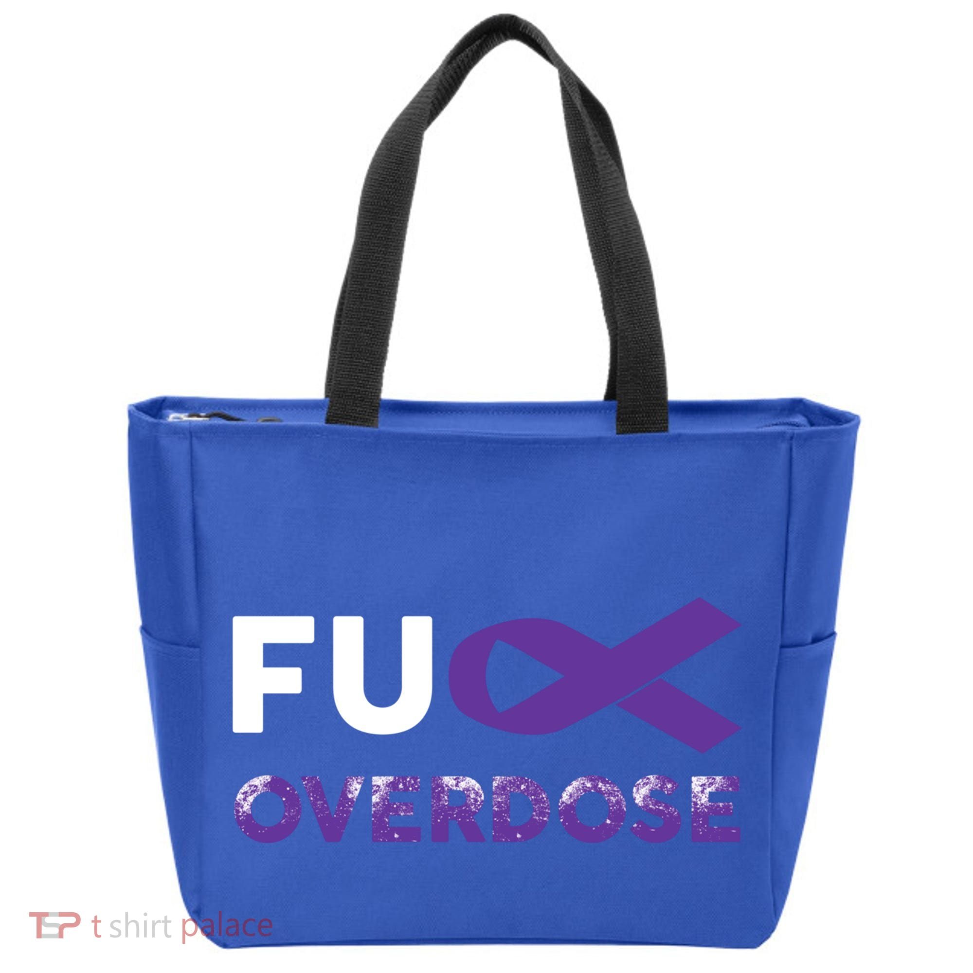 Support Warrior Survivor Funny Gift Fuck Overdose Awareness Gift Tote Bag