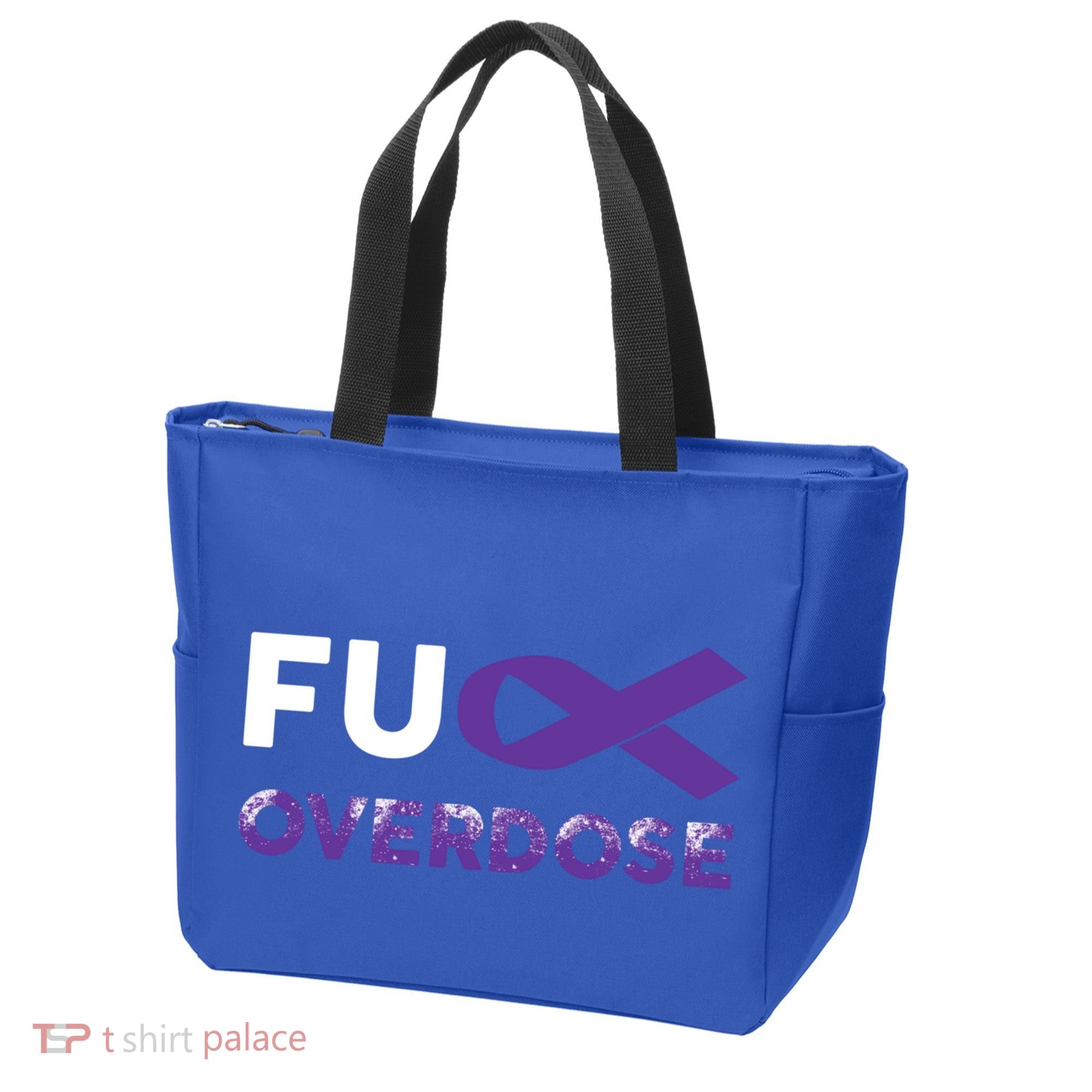 Support Warrior Survivor Funny Gift Fuck Overdose Awareness Gift Tote Bag