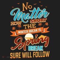 Short Winter School Break But Spring Break Will Follow Cute Gift Beanie thumb 2