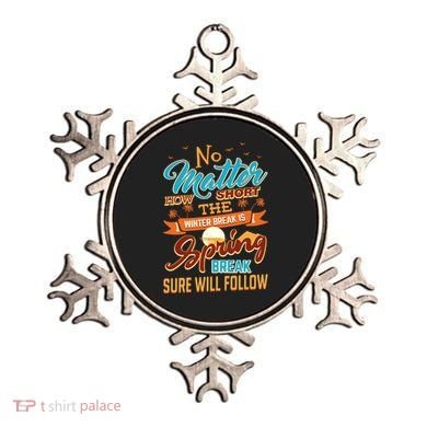 Short Winter School Break But Spring Break Will Follow Cute Gift Ornament