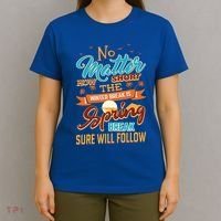 Short Winter School Break But Spring Break Will Follow Cute Gift T-Shirt thumb 4