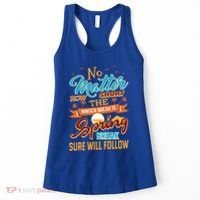 Short Winter School Break But Spring Break Will Follow Cute Gift Women's Tank Top thumb 0