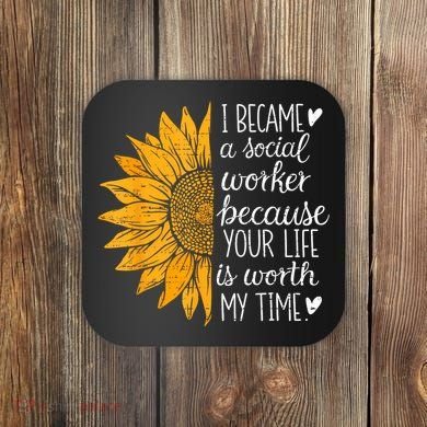 Social Worker Sunflower Caseworker Social Work Month Coaster