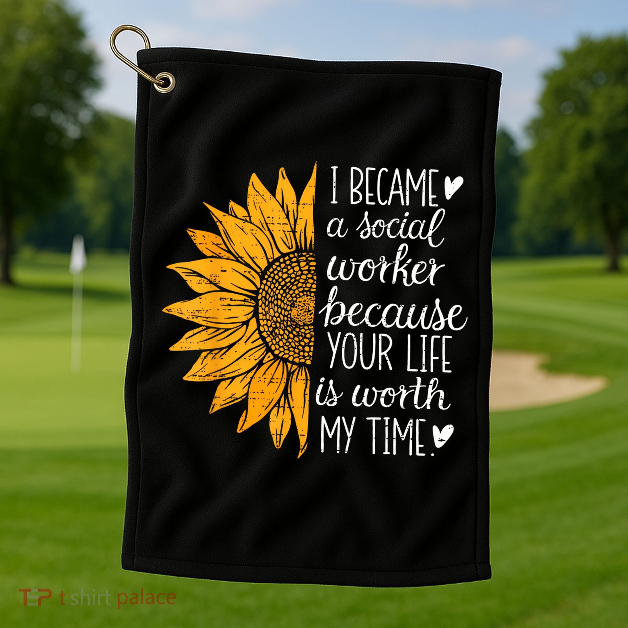Social Worker Sunflower Caseworker Social Work Month Golf Towel