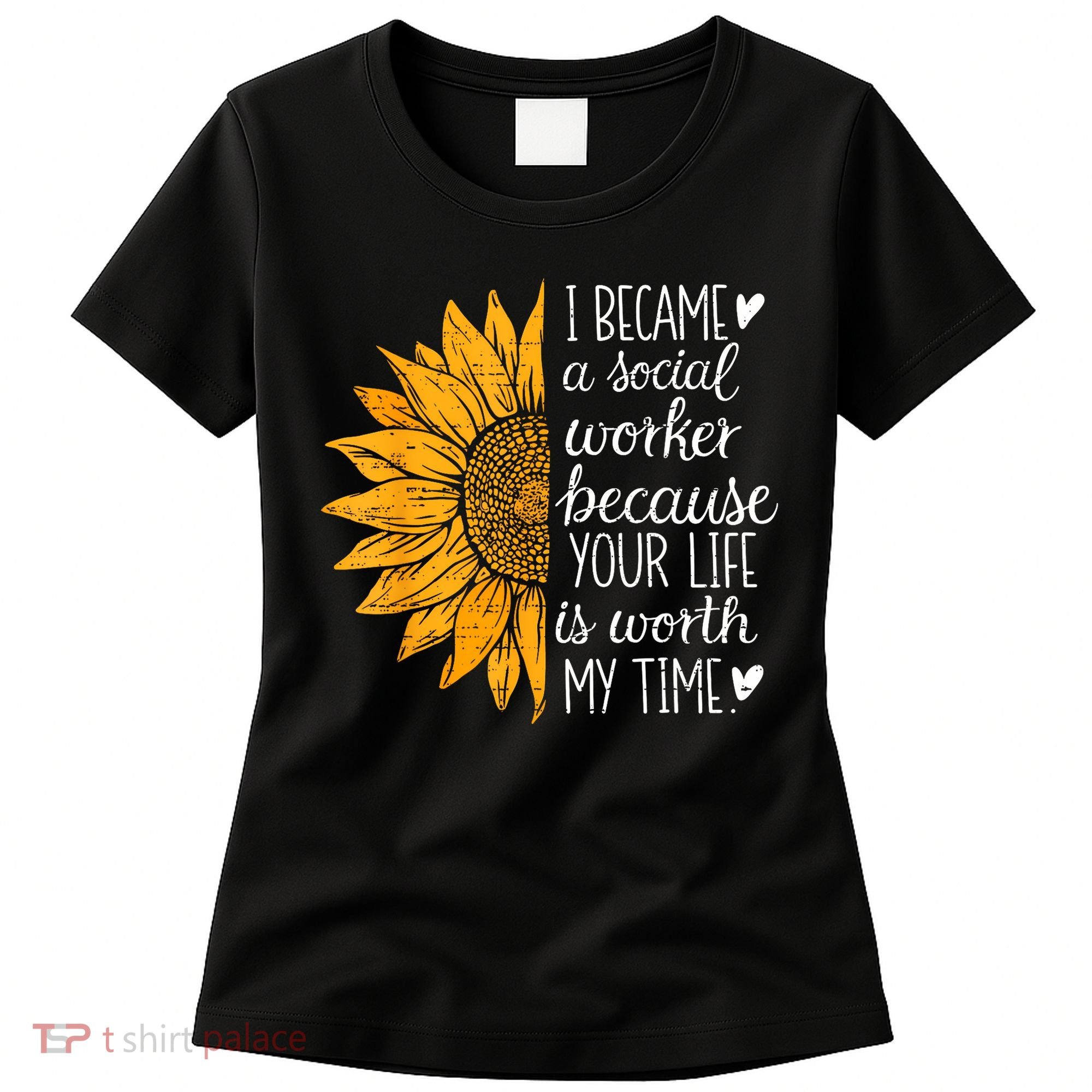 Social Worker Sunflower Caseworker Social Work Month Women's T-Shirt