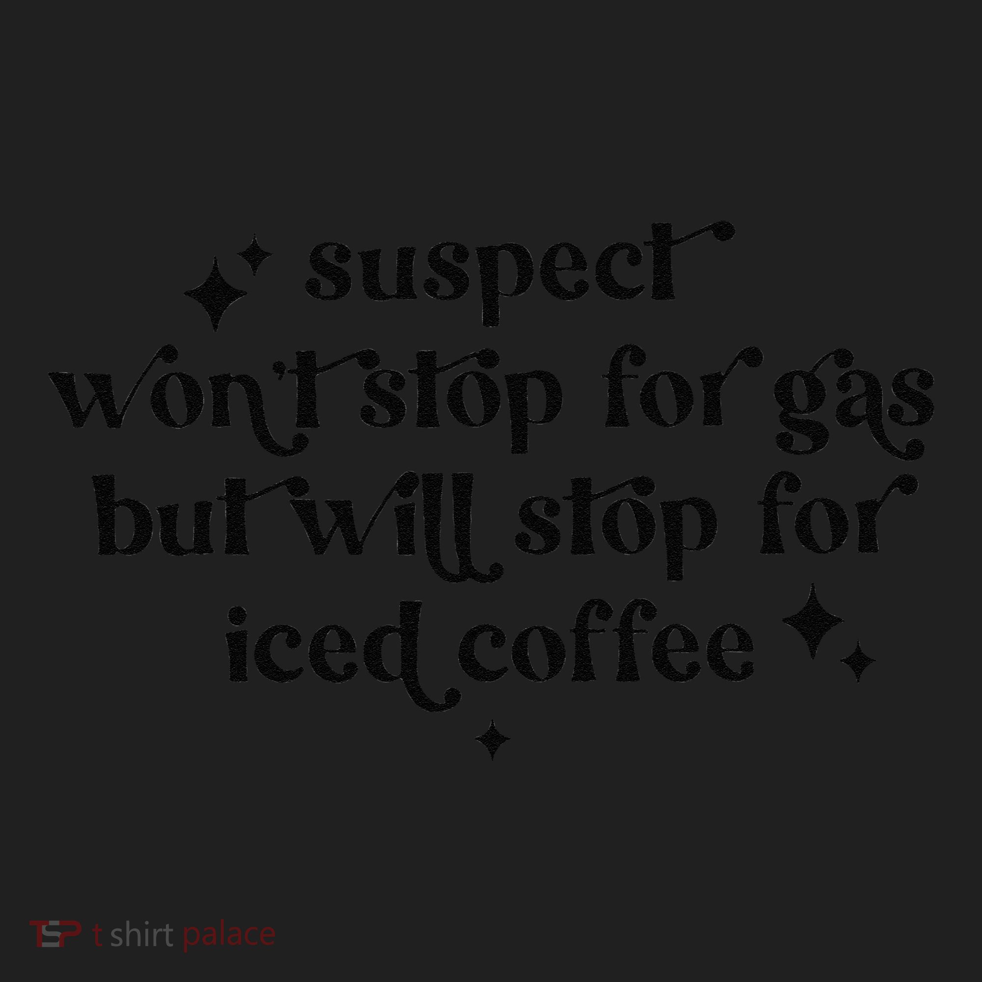 Suspect WonT Stop For Gas But Will Stop For Iced Coffee Hat