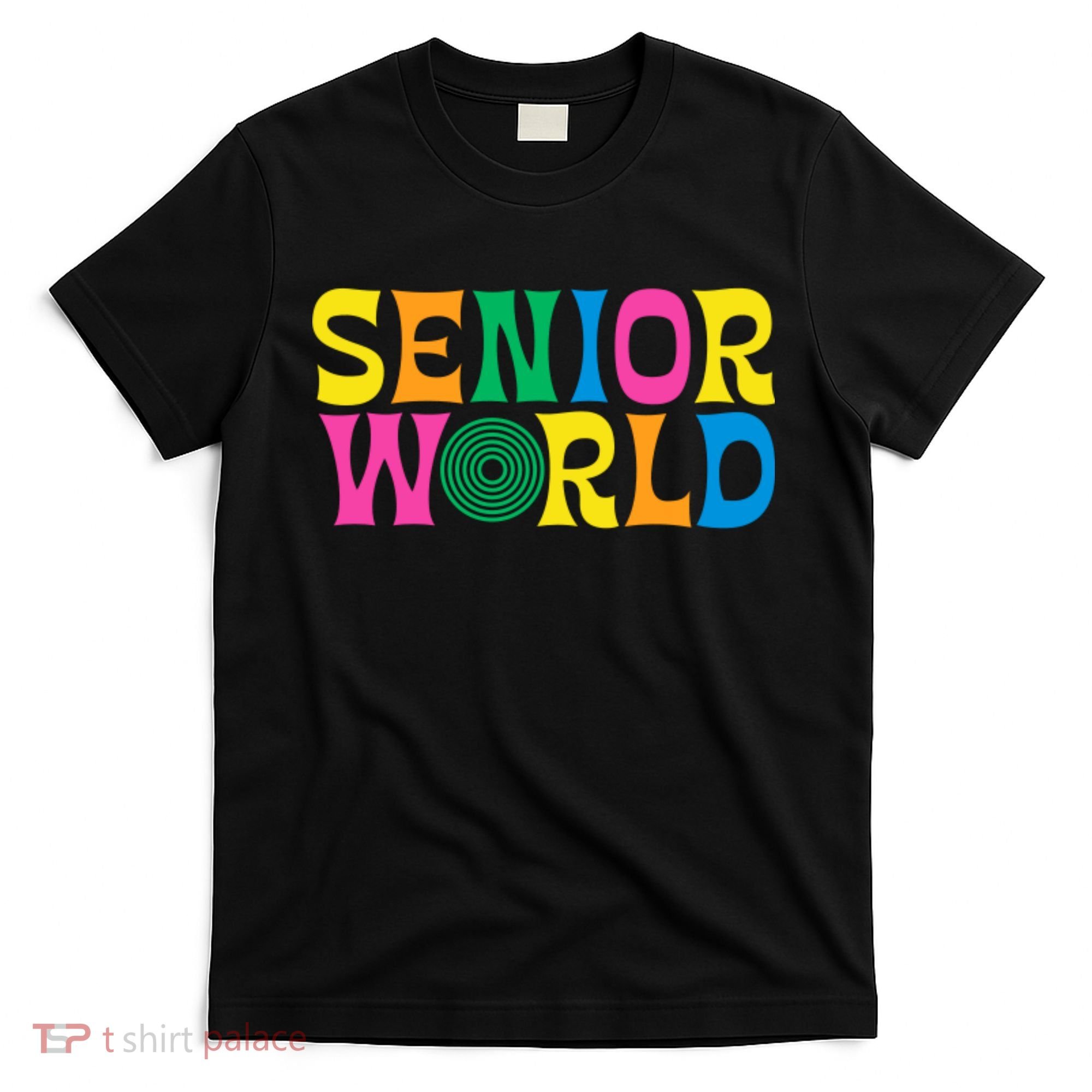 Senior World T-Shirt