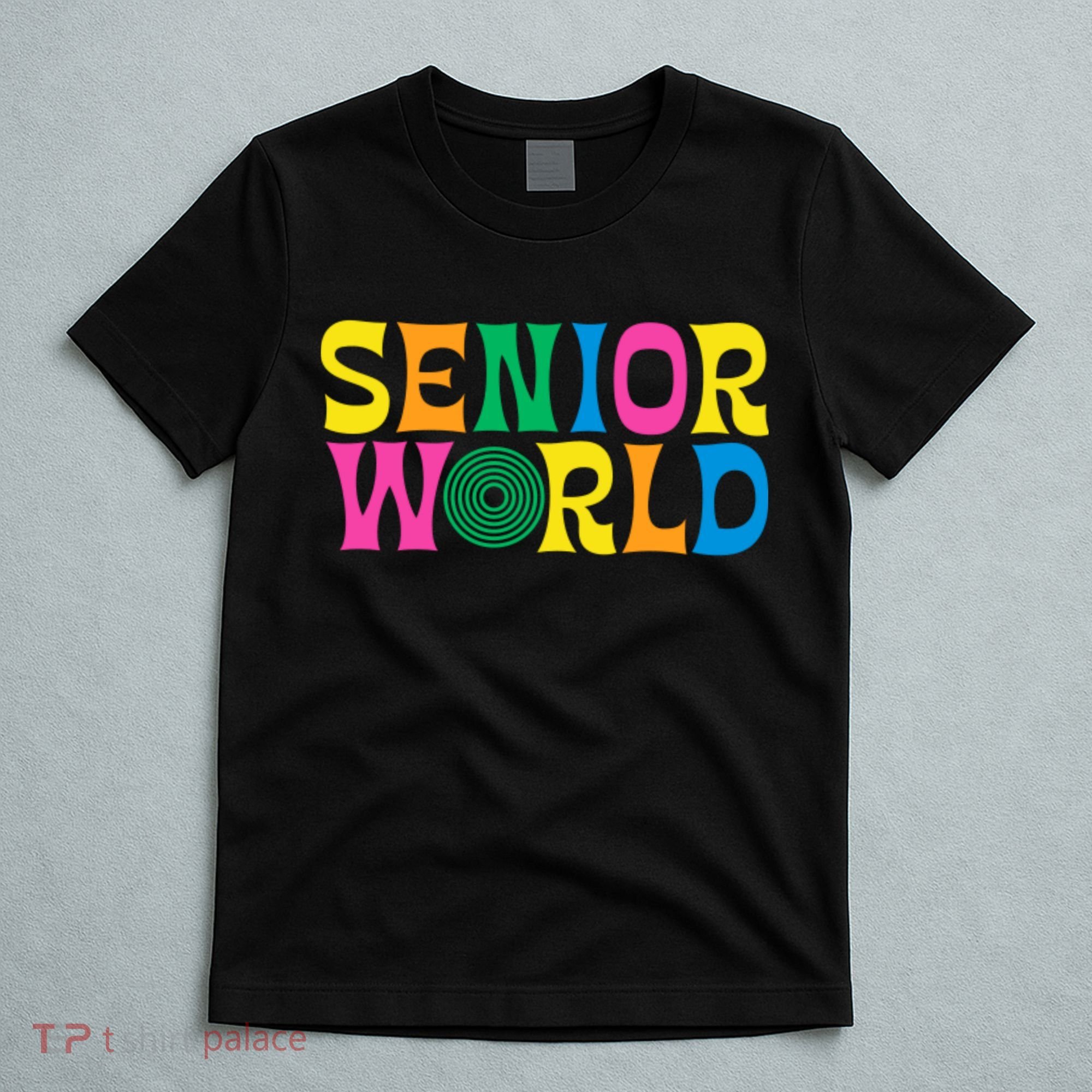 Senior World T-Shirt