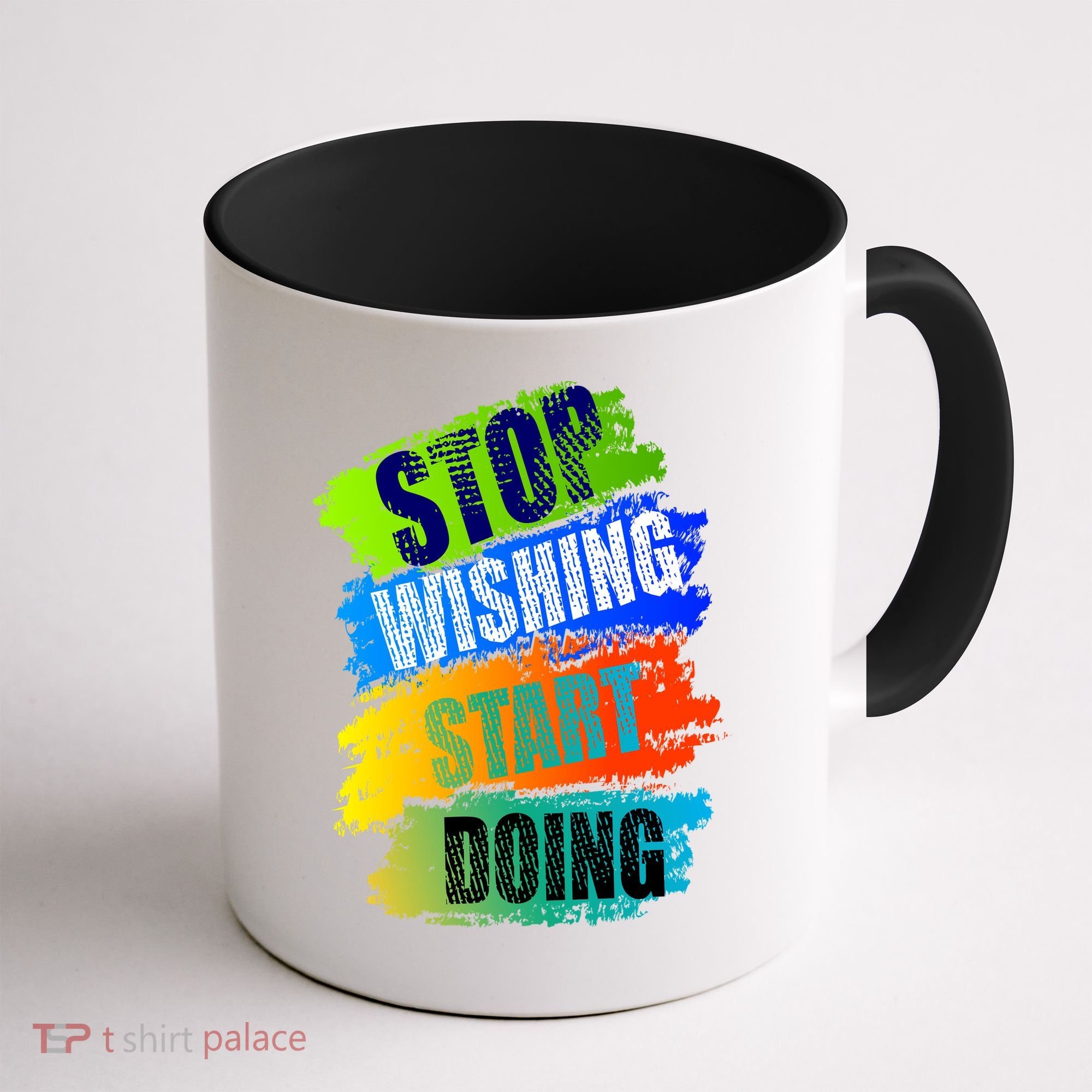 Stop Wishing Start Doing Inspirational Quote Coffee Mug