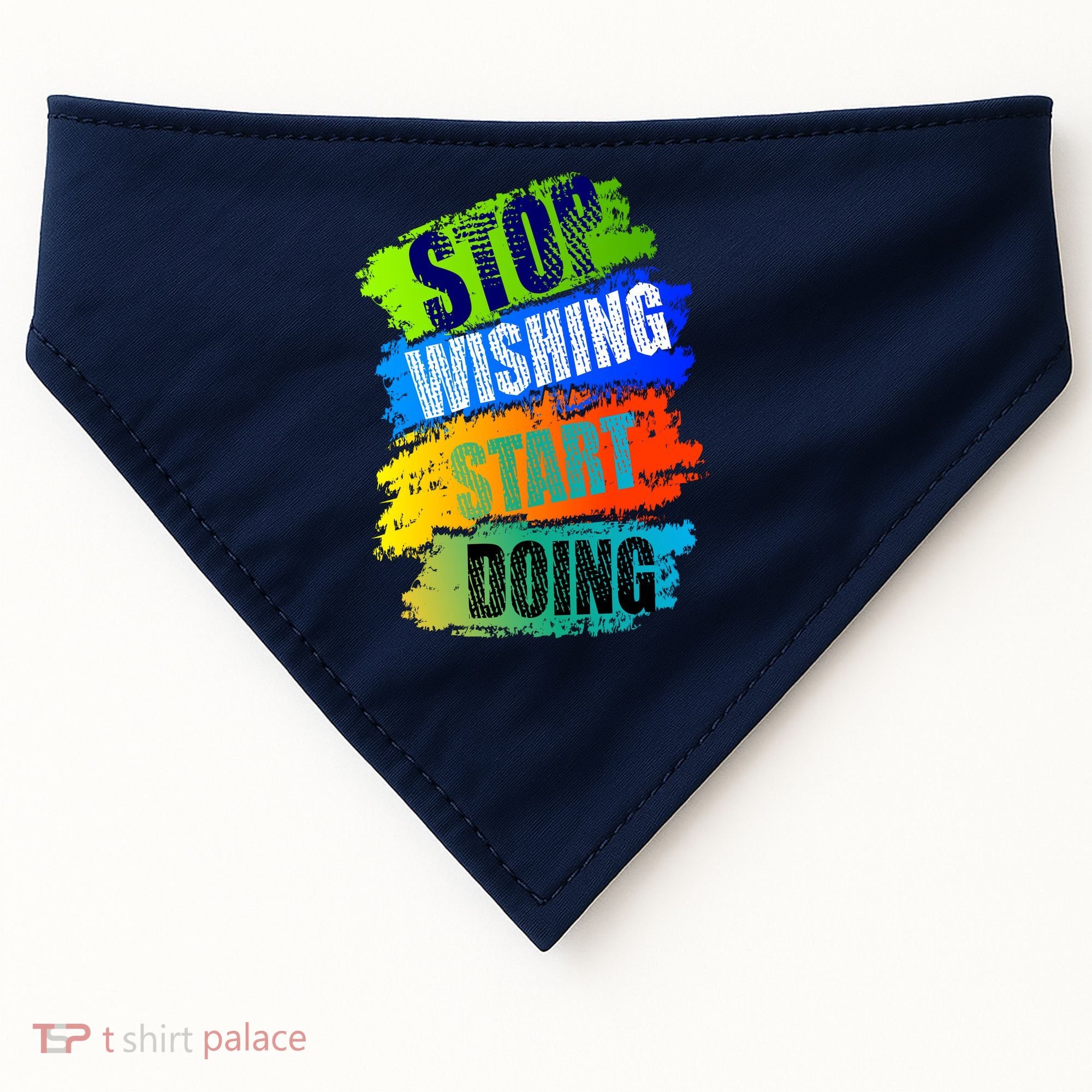 Stop Wishing Start Doing Inspirational Quote USA-Made Doggie Bandana