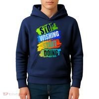 Stop Wishing Start Doing Inspirational Quote Kids Hoodie thumb 4
