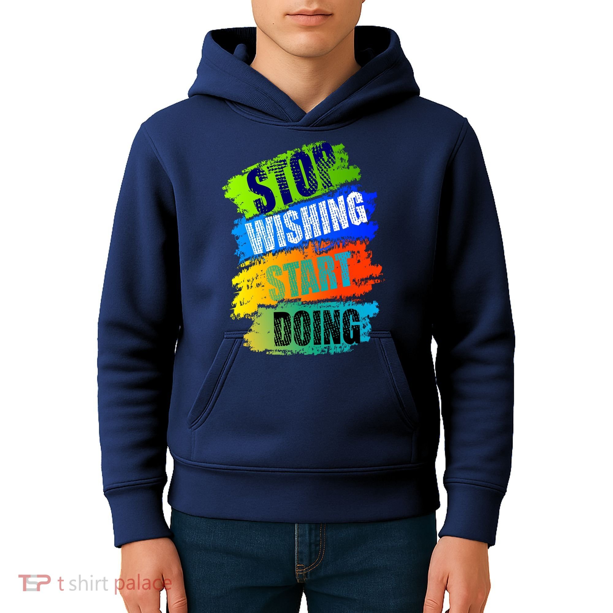 Stop Wishing Start Doing Inspirational Quote Kids Hoodie