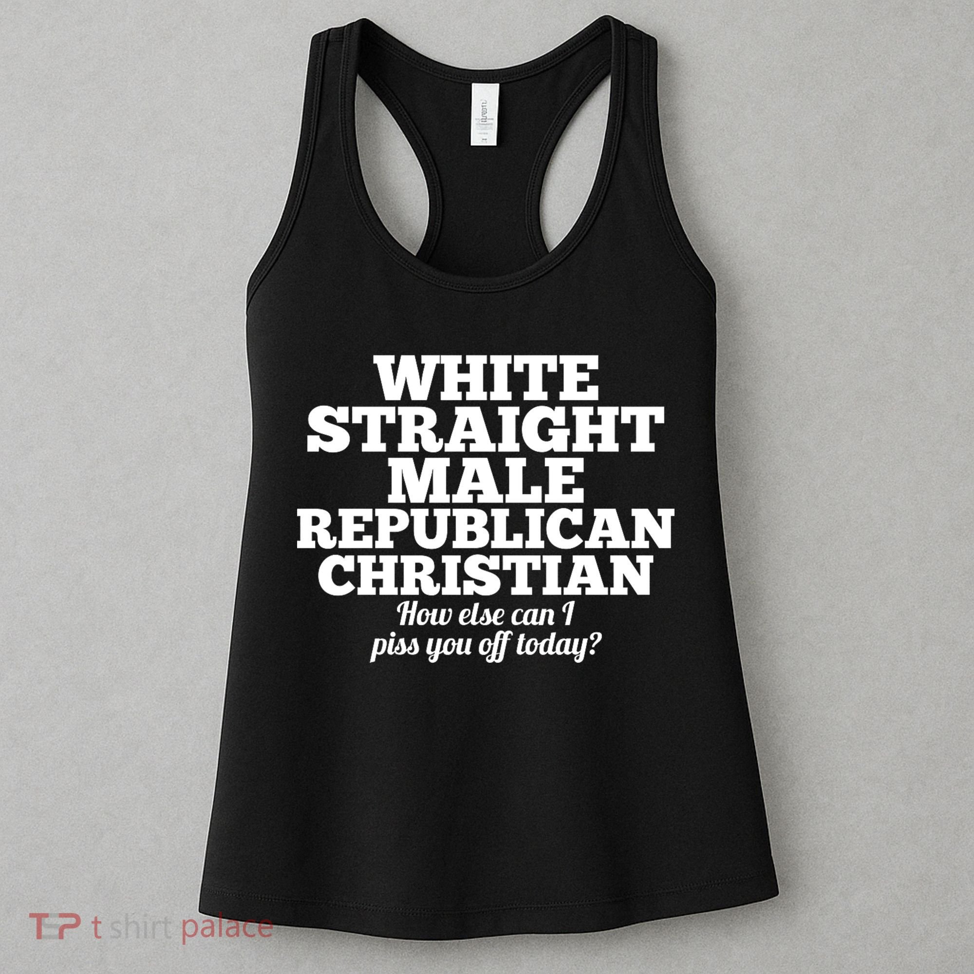 Sarcastic White Straight Male Republican Christian Women's Tank Top