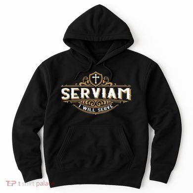 Serviam Will Serve Saint Michael Latin Phrase Catholic Hoodie