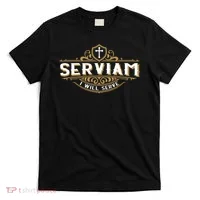 Serviam Will Serve Saint Michael Latin Phrase Catholic T-Shirt thumb 0