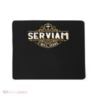 Serviam Will Serve Saint Michael Latin Phrase Catholic Mousepad thumb 0