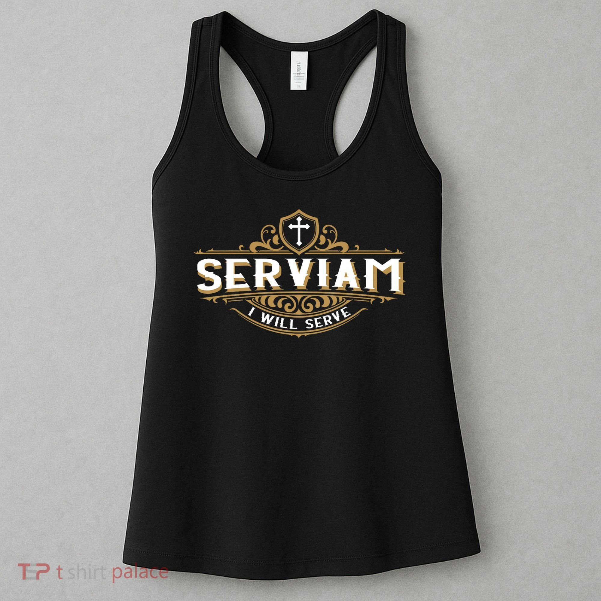 Serviam Will Serve Saint Michael Latin Phrase Catholic Women's Tank Top