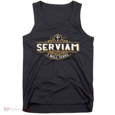 Serviam Will Serve Saint Michael Latin Phrase Catholic Tank Top
