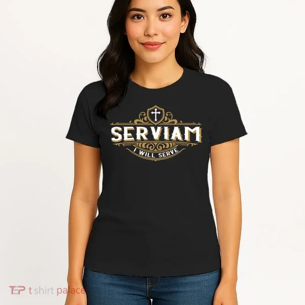 Serviam Will Serve Saint Michael Latin Phrase Catholic Women's T-Shirt