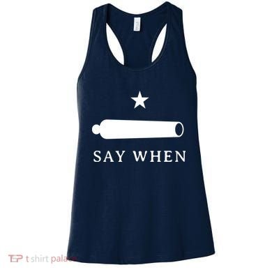 Say When Women's Tank Top