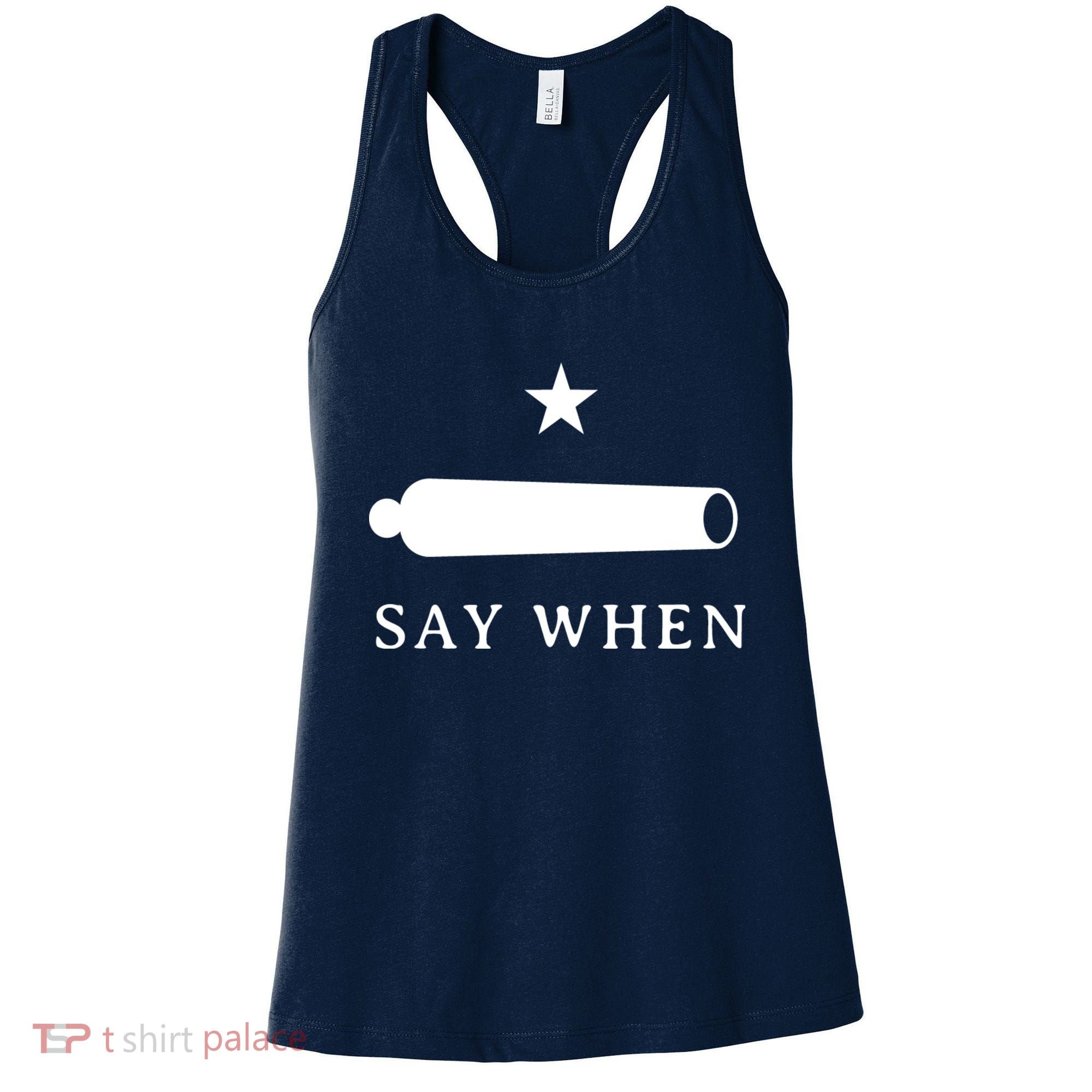 Say When Women's Tank Top