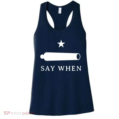Say When Women's Tank Top