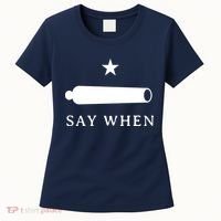 Say When Women's T-Shirt thumb 0