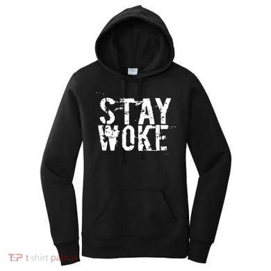 Stay Woke Women's Hoodie