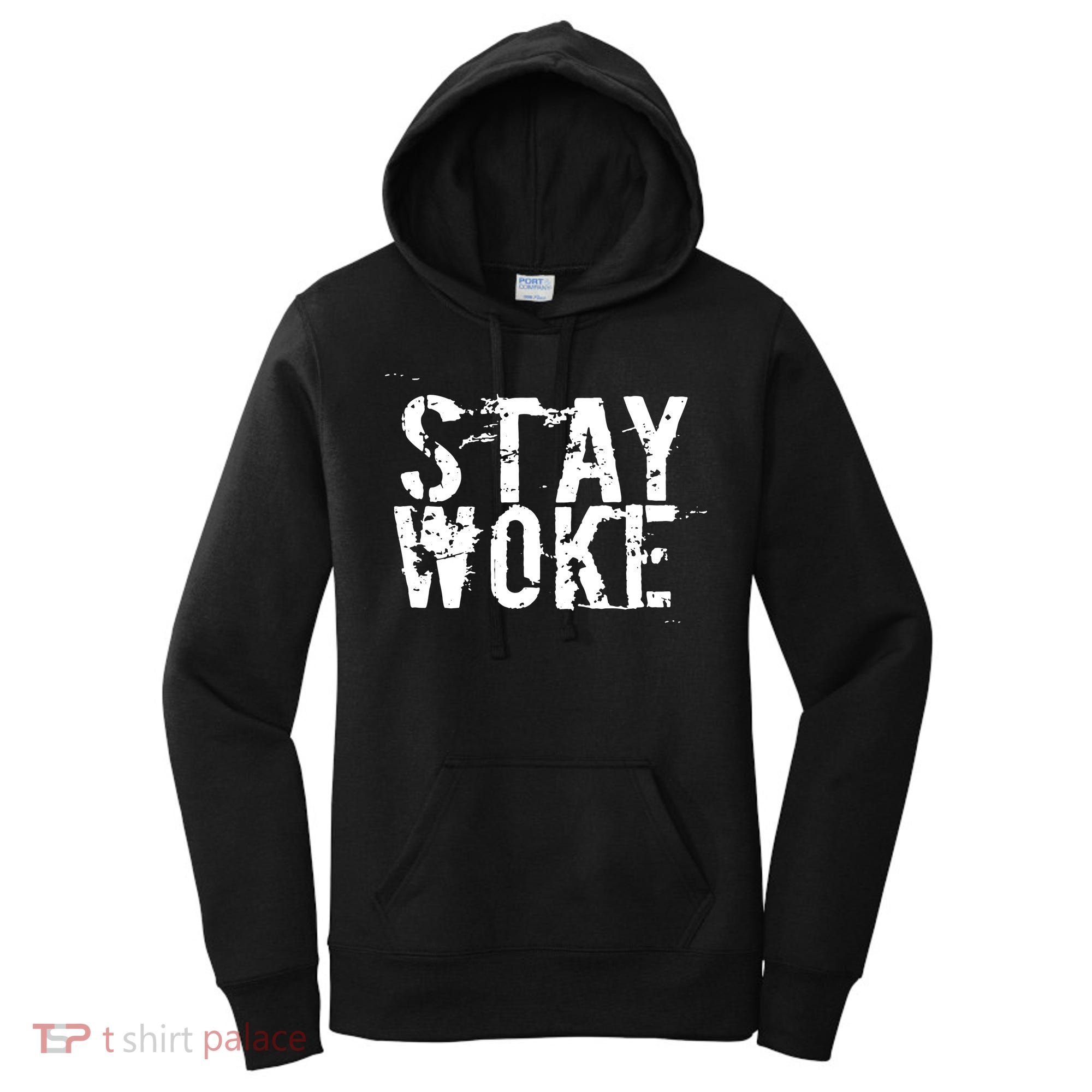 Stay Woke Women's Hoodie