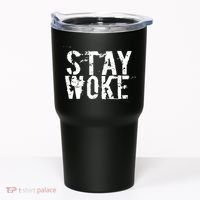 Stay Woke Tumbler thumb 0