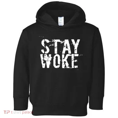 Stay Woke Toddler Hoodie